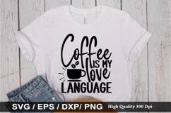 Coffee is my love language SVG - Funny Coffee Design Product Image 1