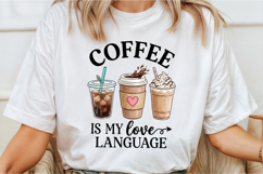Coffee Is My Love Language PNG Product Image 2