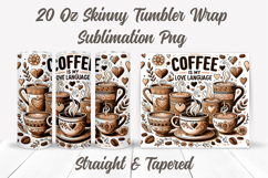 Coffee Is My Love Language Tumbler, Coffee Lover Tumbler PNG Product Image 2