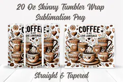 Coffee Is My Love Language Tumbler, Coffee Lover Tumbler PNG Product Image 2