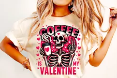 Coffee Is My Valentine PNG, Funny Skeleton Valentine's Day Product Image 2