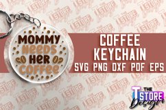 Coffee Keychain SVG Design | Quotes SVG | Coffee Time SVG Product Image 1