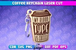 Coffee Keychain Laser Cut | Funny Quotes SVG | Wooden Gift Product Image 1