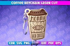 Coffee Keychain Laser Cut | Funny Quotes SVG | Wooden Gift Product Image 1