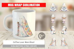 Coffee Lover Mom Ghost Mug Wrap Product Image 1