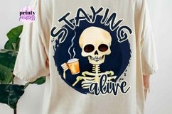 Staying Alive Halloween Sublimation - Sublimation PNG Product Image 2