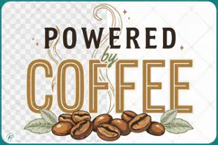 Powered by Coffee Quotes Product Image 1