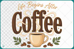 Life Begins After Coffee Quotes Product Image 1