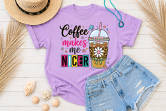 Coffee Makes Me Nicer PNG, Retro Iced Coffee Sublimation Des Product Image 4