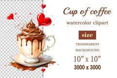 Watercolor clipart valentines day coffee mug or chocolate with hearts  on clear background. Romantic and flavorful illustration. High resolution and perfect quality for printing and sublimation.
