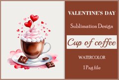 Watercolor clipart valentines day coffee mug or chocolate with hearts  on clear background. Romantic and flavorful illustration. High resolution and perfect quality for printing and sublimation.