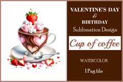 Watercolor clipart valentines day or birthday greeting card coffee mug or chocolate with hearts  on clear background. Romantic and flavorful illustration. High resolution and perfect quality for printing and sublimation.