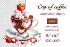 Watercolor clipart valentines day or birthday greeting card coffee mug or chocolate with hearts  on clear background. Romantic and flavorful illustration. High resolution and perfect quality for printing and sublimation.