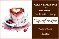 Watercolor clipart valentines day or birthday greeting card coffee mug or chocolate with hearts  on clear background. Romantic and flavorful illustration. High resolution and perfect quality for printing and sublimation.