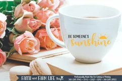 Be Someone's Sunshine | Inspirational SVG Product Image 2
