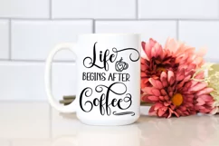 Life Begins After Coffee  I Coffee Quotes SVG I Coffee Mugs SVG