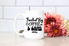 Fueled By Coffee and Chaos  I Coffee Quotes SVG I Coffee Mugs SVG
