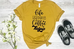 Life Begins After Coffee  I Coffee Quotes SVG I Coffee Mugs SVG