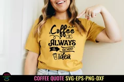 COFFEE QUOTES SVG I FUNNY COFFEE SIGN SVG I COFFEE BAR SIGN SVG