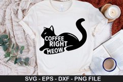 Coffee Right Meow SVG - Funny Cat Design Product Image 1