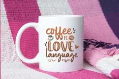 coffee is my love language I coffee quotes sublimation I coffee png