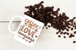 coffee is my love language I coffee quotes sublimation I coffee png