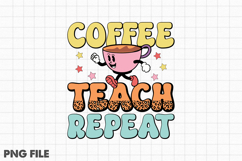 Coffee Teach Repeat Product Image 2