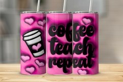 Coffee Teach Repeat Puff Inflated Sublimation Wrap PNG Product Image 1