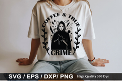 True crime SVG Design - I Run On Coffee True Crime and Wine Product Image 3