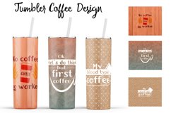 Coffee Quotes Tumblers| 20 Oz Tumbler| Tumbler Wrap Template Product Image 3