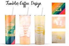 Coffee Quotes Tumblers| 20 Oz Tumbler| Tumbler Wrap Template Product Image 5