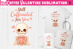 Cute Valentine's sublimation | Valentines Coffee Print Product Image 1