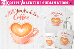 Cute Valentine's sublimation | Valentines Coffee Print Product Image 1