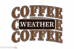 Coffee Weather SVG Cozy Season Fall PNG T-shirt Design Product Image 1