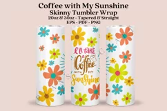 coffee with my sunshine skinny tumbler sublimation design for 20oz and 30oz skinny tumbler sublimation wrap