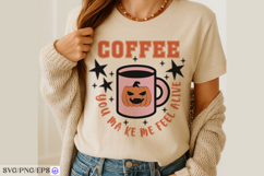 Coffee You Make Me Feel Alive SVG Halloween Coffee Quote PNG Product Image 2