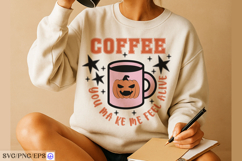 Coffee You Make Me Feel Alive SVG Halloween Coffee Quote PNG Product Image 4