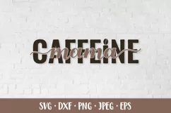 Caffeine mama SVG. Mom life saying. Funny coffee quote Product Image 1