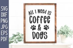 All I Need Is Coffee and Dogs Product Image 1