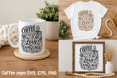 Coffee Lover SVG Design For Mugs And T Shirts Product Image 1