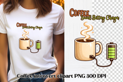 Funny coffee lover sublimation | Coffee introvert clipart Product Image 1
