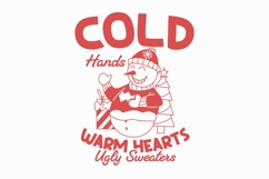 Cold Hands Warm Hearts Christmas Vibes T-shirt Product Image 1