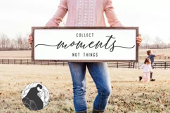 Collect Moments Not Things SVG, Farmhouse SVG Product Image 1