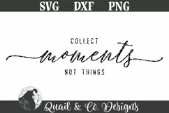 Collect Moments Not Things SVG, Farmhouse SVG Product Image 2