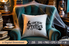 Come In My Pretties SVG File | Spooky Halloween SVG Product Image 3