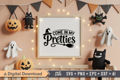 Come In My Pretties SVG File | Spooky Halloween SVG Product Image 5