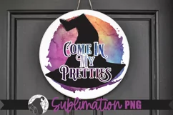 Come In My Pretties Sublimation, Halloween T-Shirt PNG Product Image 1