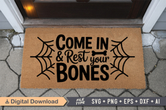 Come In &amp; Rest Your Bones SVG | Halloween Doormat SVG Product Image 3