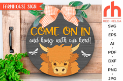 come on in and hang with our herd svg, ranch cow sign svg, farm hanger svg, welcome door sign svg, farmhouse sign dxf, round hanging sign svg, laser cut file, layered sign svg, western sign svg, highland cow svg, countryside sign svg, glowforge cut file