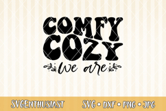 Comfy cozy we are SVG cut file Product Image 2